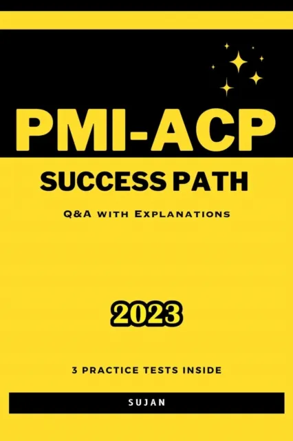 PMI-ACP Success Path: Q&A with Explanations