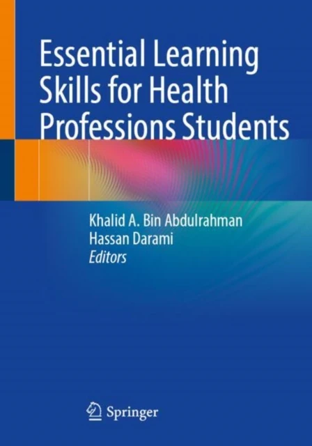 Essential Learning Skills for Health Professions Students
