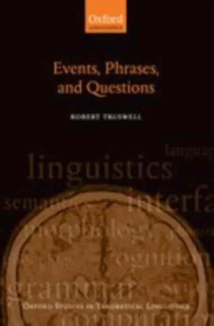 Events, Phrases, and Questions