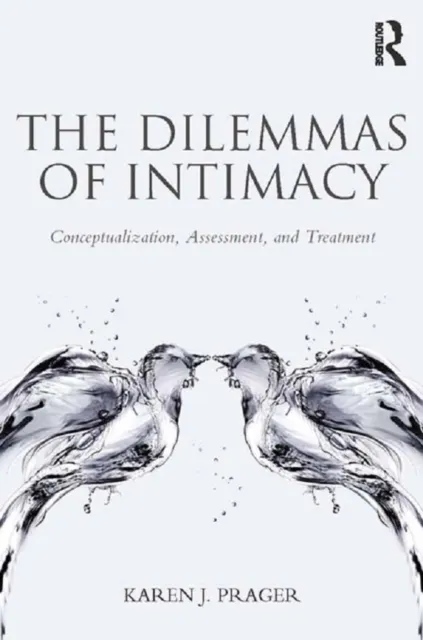 Dilemmas of Intimacy
