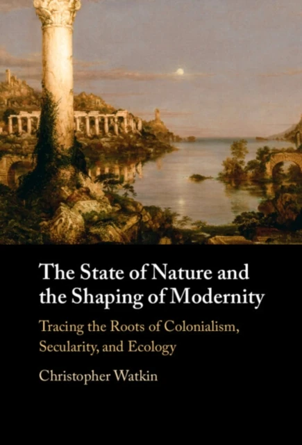 State of Nature and the Shaping of Modernity