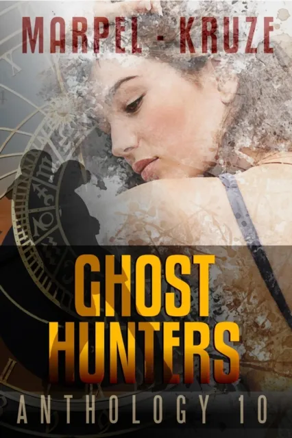 Ghost Hunters Anthology 10
