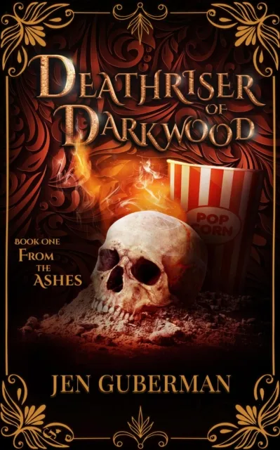 Deathriser of Darkwood: From the Ashes