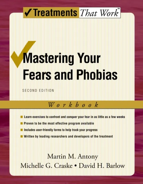 Mastering Your Fears and Phobias