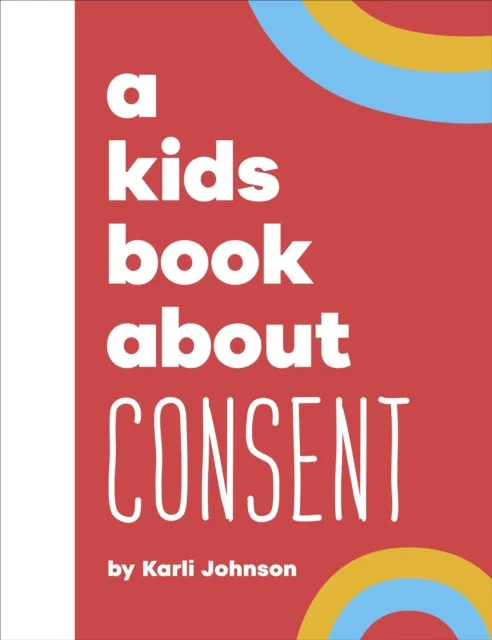 Kids Book About Consent