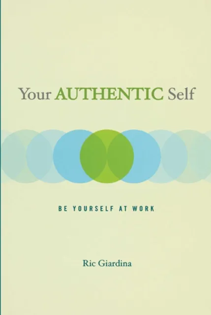 Your Authentic Self