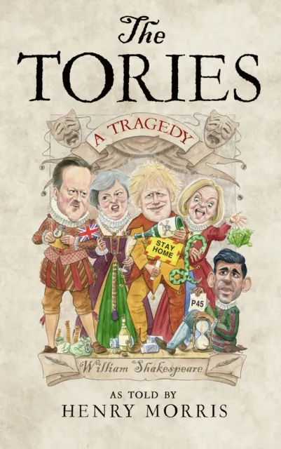 Tories: A Tragedy