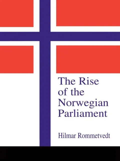 Rise of the Norwegian Parliament