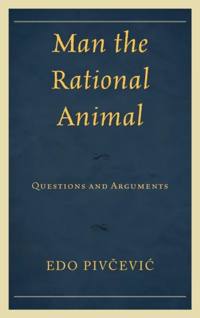 Man the Rational Animal