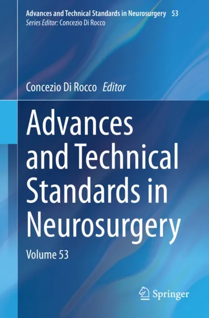 Advances and Technical Standards in Neurosurgery