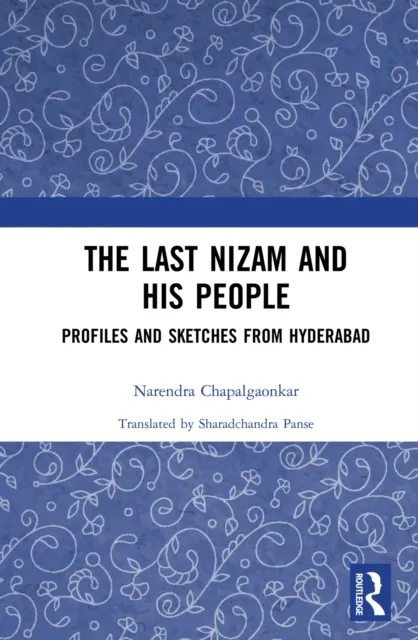 Last Nizam and His People