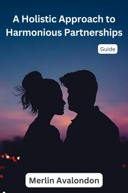 Holistic Approach to Harmonious Partnerships