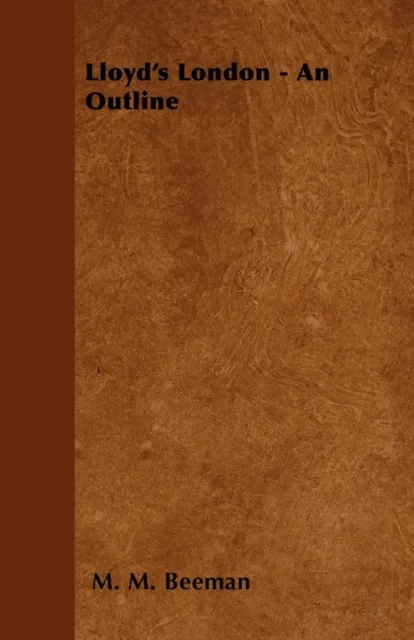 Lloyd's London - An Outline