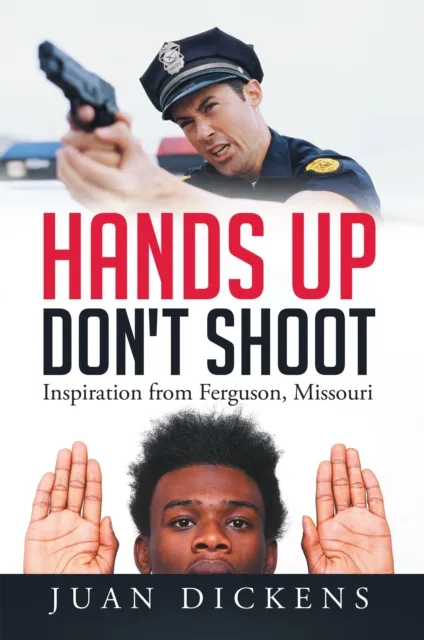 Hands up Don't Shoot