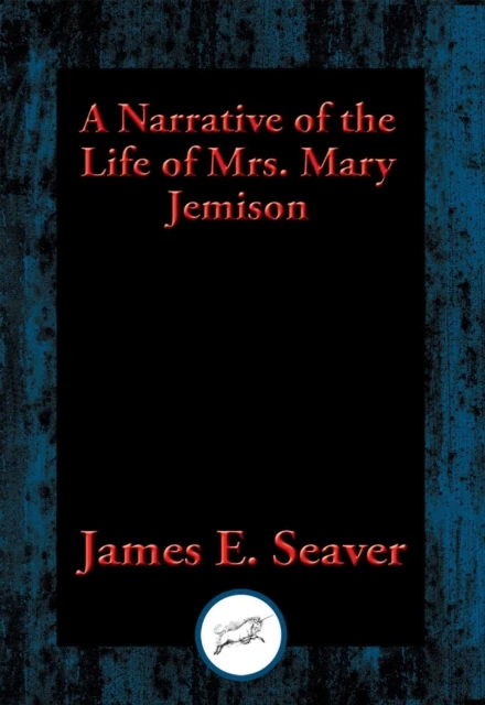 Narrative of the Life of Mrs. Mary Jemison