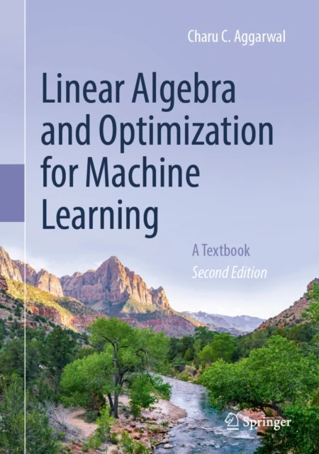 Linear Algebra and Optimization for Machine Learning