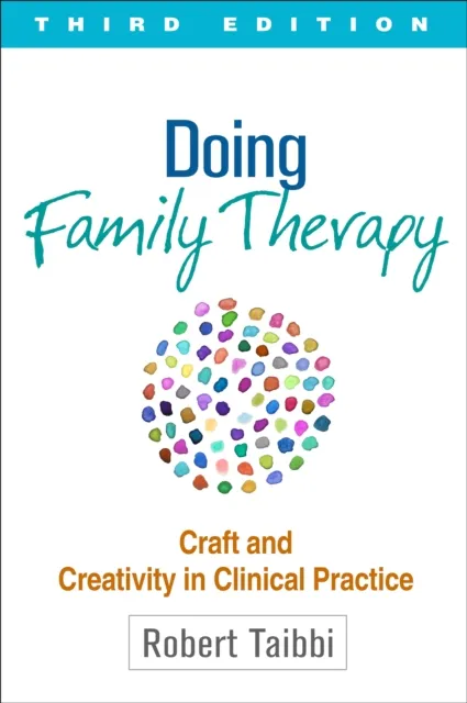 Doing Family Therapy, Third Edition