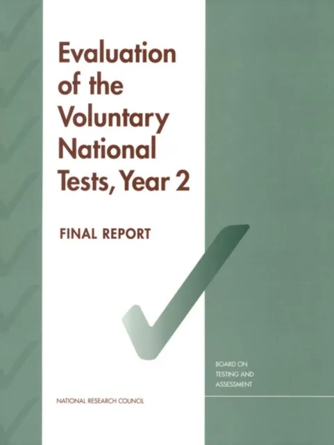 Evaluation of the Voluntary National Tests, Year 2