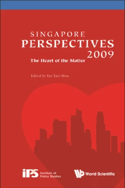 Singapore Perspectives 2009: The Heart Of The Matter