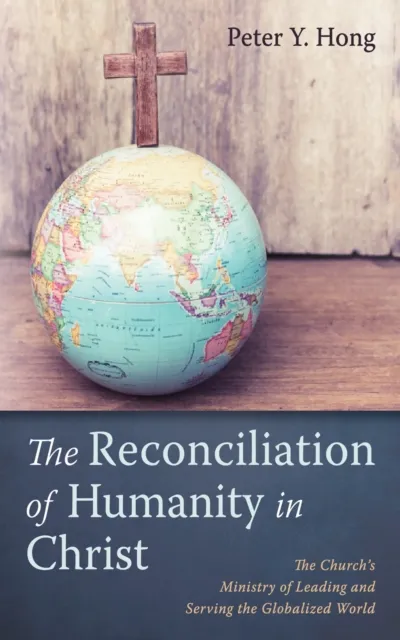 Reconciliation of Humanity in Christ