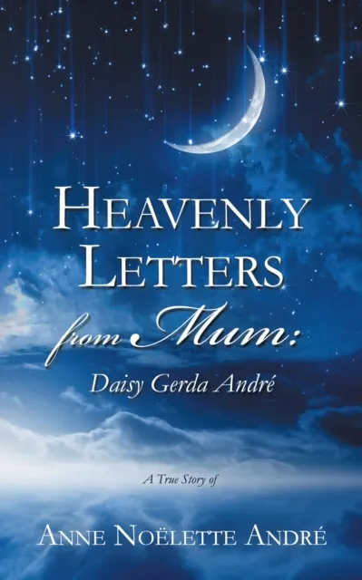 Heavenly Letters from Mum: