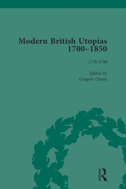 Modern British Utopias, 1700-1850 Vol 4