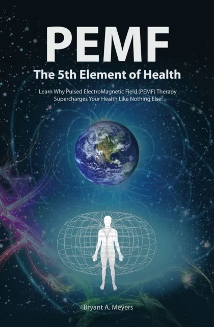 PEMF - The Fifth Element of Health