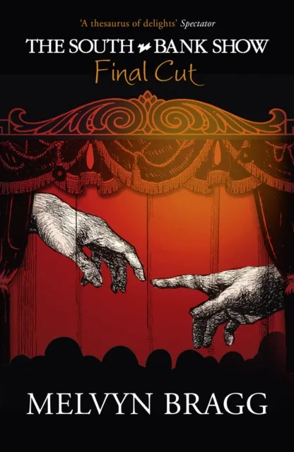 South Bank Show: Final Cut