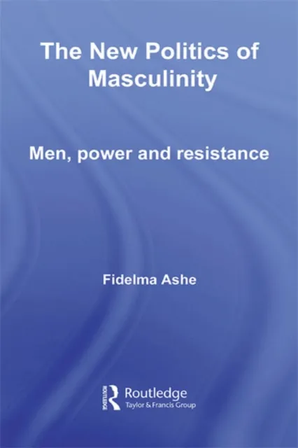 New Politics of Masculinity