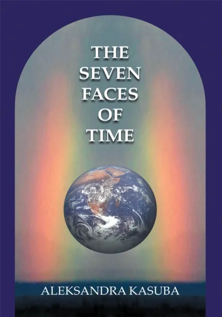 Seven Faces of Time