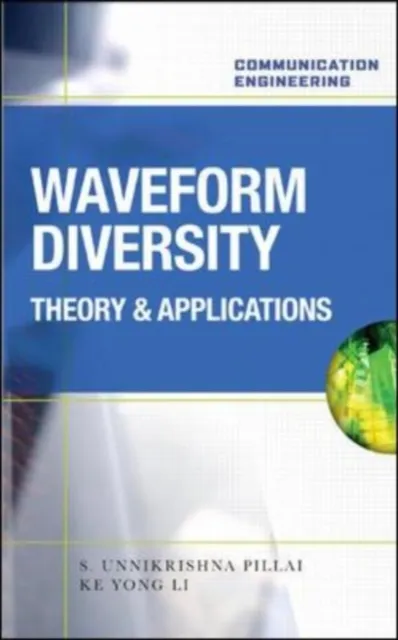 Waveform Diversity: Theory & Applications