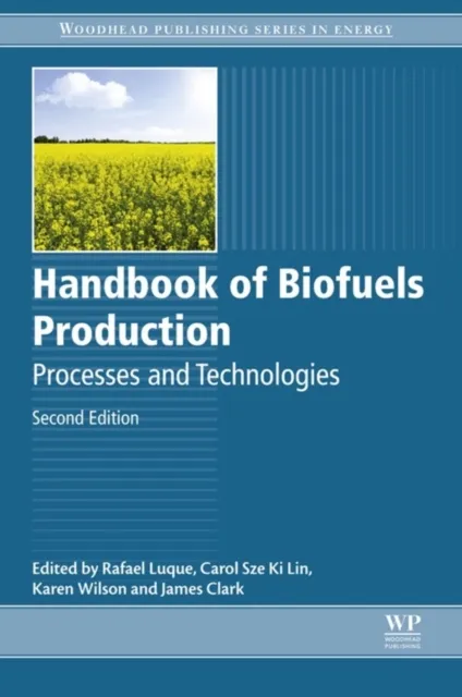Handbook of Biofuels Production