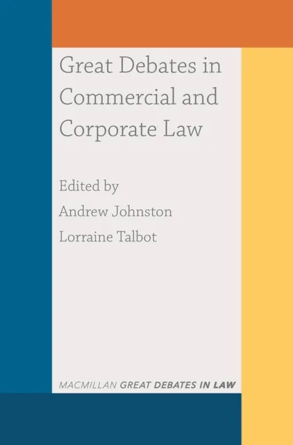 Great Debates in Commercial and Corporate Law