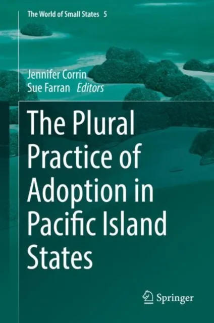 Plural Practice of Adoption in Pacific Island States