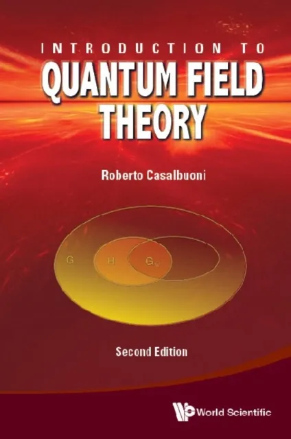 Introduction To Quantum Field Theory (Second Edition)