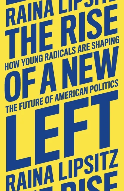 Rise of a New Left