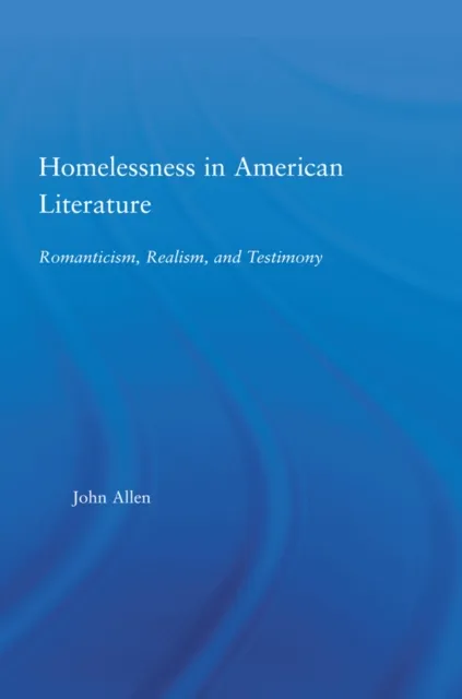 Homelessness in American Literature