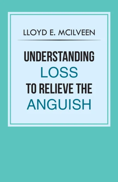 Understanding Loss to Relieve the Anguish