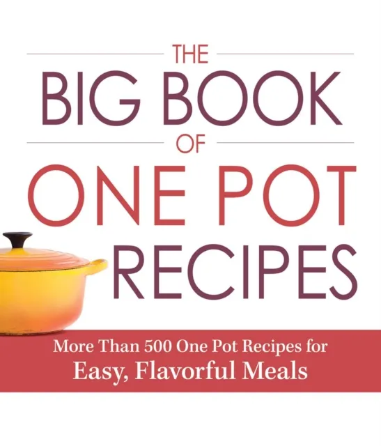 Big Book of One Pot Recipes