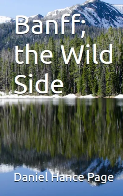 Banff; The Wild Side