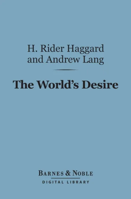 World's Desire (Barnes & Noble Digital Library)