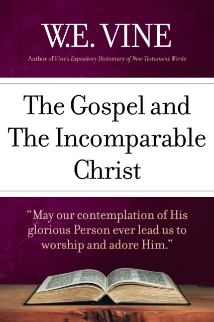 Gospel and the Incomparable Christ