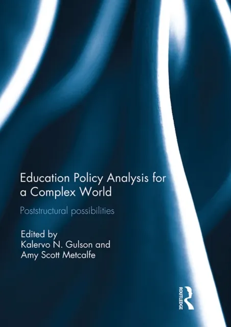 Education Policy Analysis for a Complex World