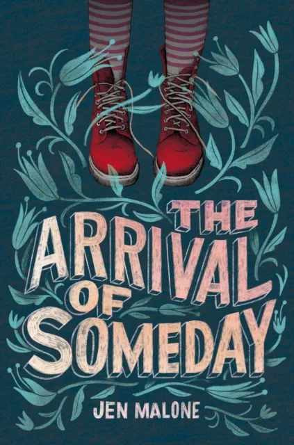 Arrival of Someday
