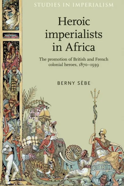 Heroic imperialists in Africa