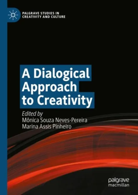 Dialogical Approach to Creativity