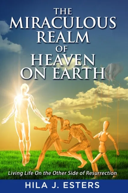 Miraculous Realm of Heaven on Earth