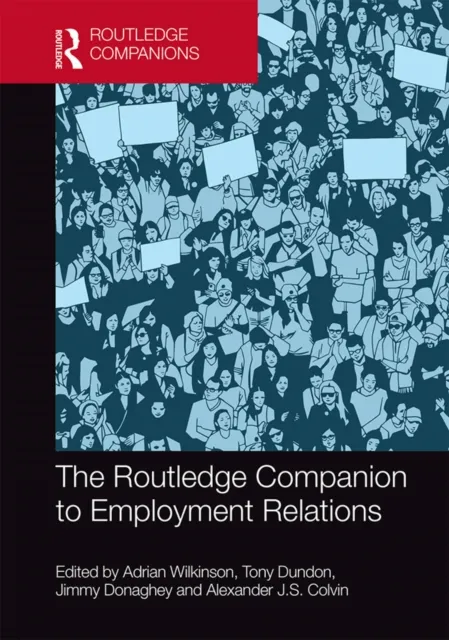 Routledge Companion to Employment Relations