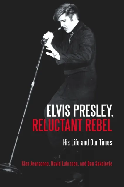 Elvis Presley, Reluctant Rebel