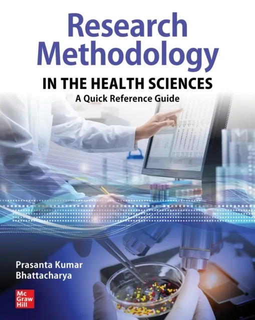 Research Methodology in the Health Sciences: A Quick Reference Guide